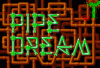 pipe_dream_1.png