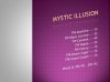 Mystic Illusion.jpg