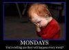 Mondays.jpg
