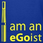 I am an eGoist.. Yep!