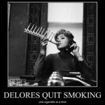 funny captions delores quit smoking