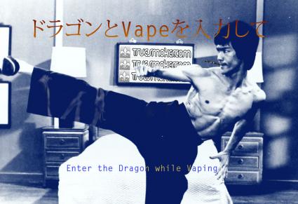 Enter the dragon while vaping