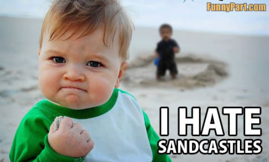 FunnyPart com i hate sandcastles