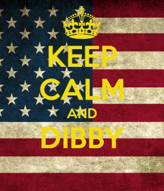 keep calm and dibby 1