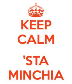 keep calm sta minchia 4