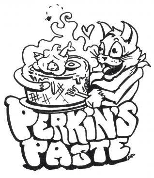 Perkins Paste Fan Art :)