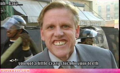 Uh, Gary...