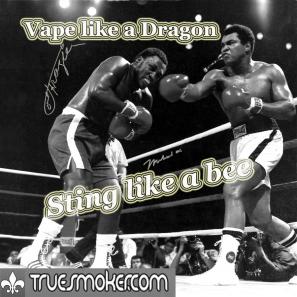 Vape like a dragon sting like a bee