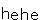 hehe.gif