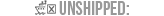 dashboard_unshipped.png