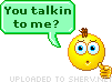 you-talking-to-me-smiley-emoticon.gif