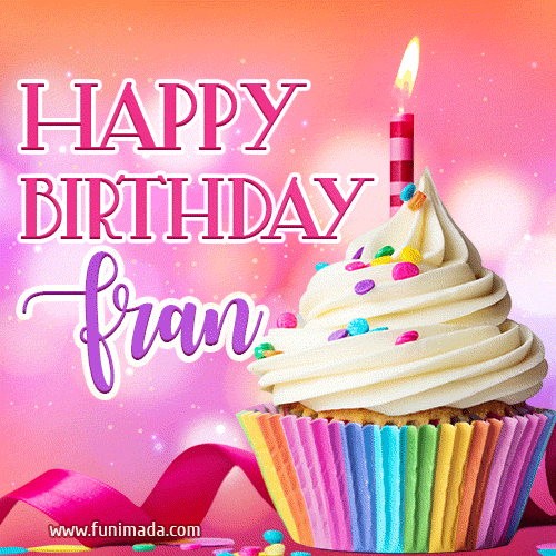Happy Birthday Fran - Lovely Animated GIF — Download on Funimada.com