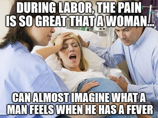 labor-pain-vs-man-fever.jpg
