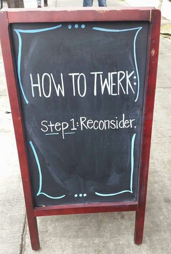 sign_reconsider-twerking.jpg