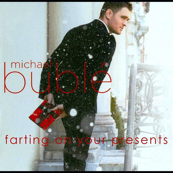 buble-farts-on-presents.jpg
