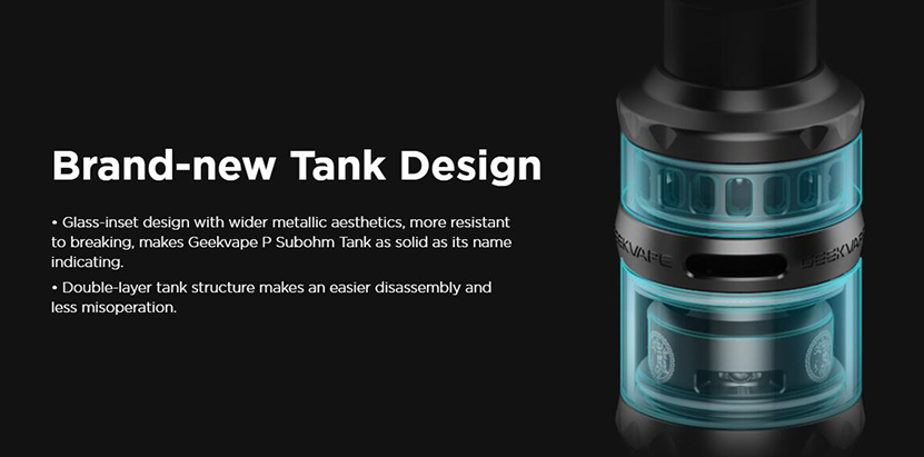 GeekVape_P_Sub_Ohm_Tank_Tank_Design.jpg
