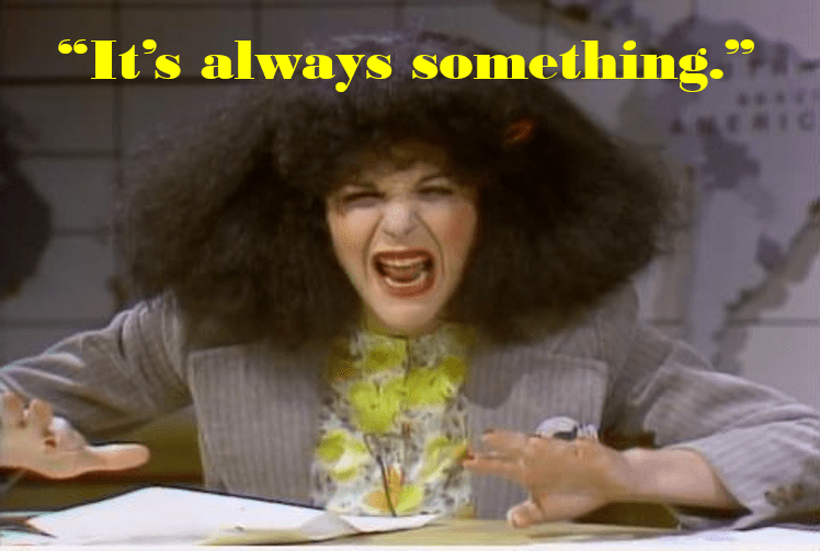 its-always-something-roseanne.png