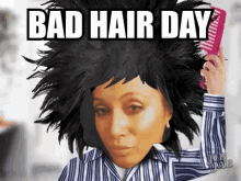 bad-hair-day-bad-hair.gif
