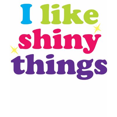 i_like_shiny_things_v_neck_tshirt-p235947818176112312q08p_400.jpg