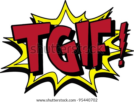 stock-vector-tgif-95440702.jpg