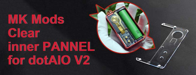 MK-Mods-Clear-Inner-Pannerl-for-dotAIO-V2.jpg