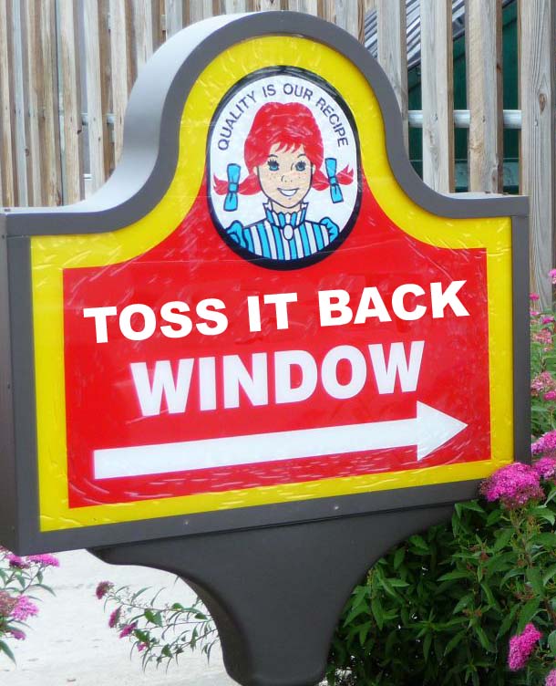 Wendys-Toss-It-sign.jpg