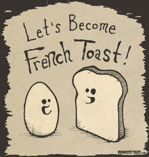 lets-become-french-toast.jpg
