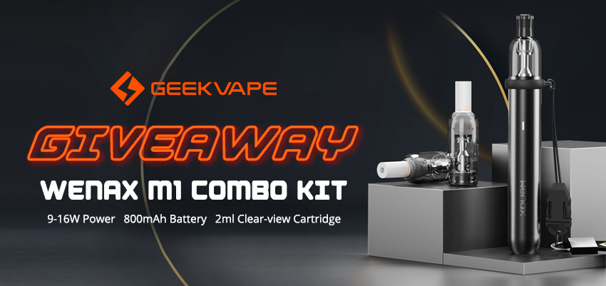 GeekVape Wenax M1 Combo Kit Giveaway, 1 winner, ends on July 27th, 2023