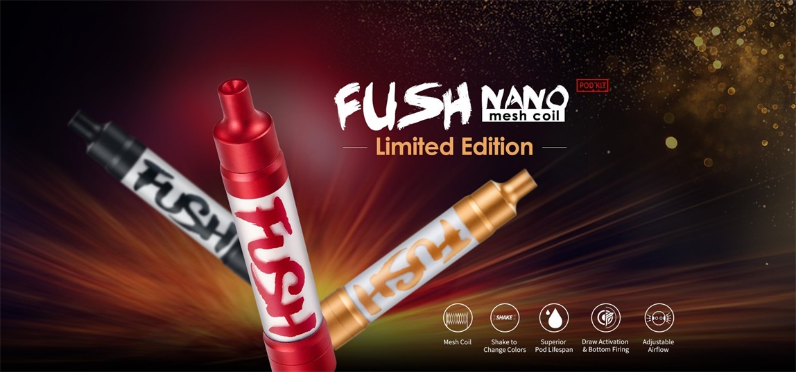 Fush_Nano_Pod_Kit_Limited_Edition.jpg