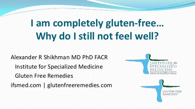 im-gluten-free-and-still-dont-feel-well-1-638.jpg