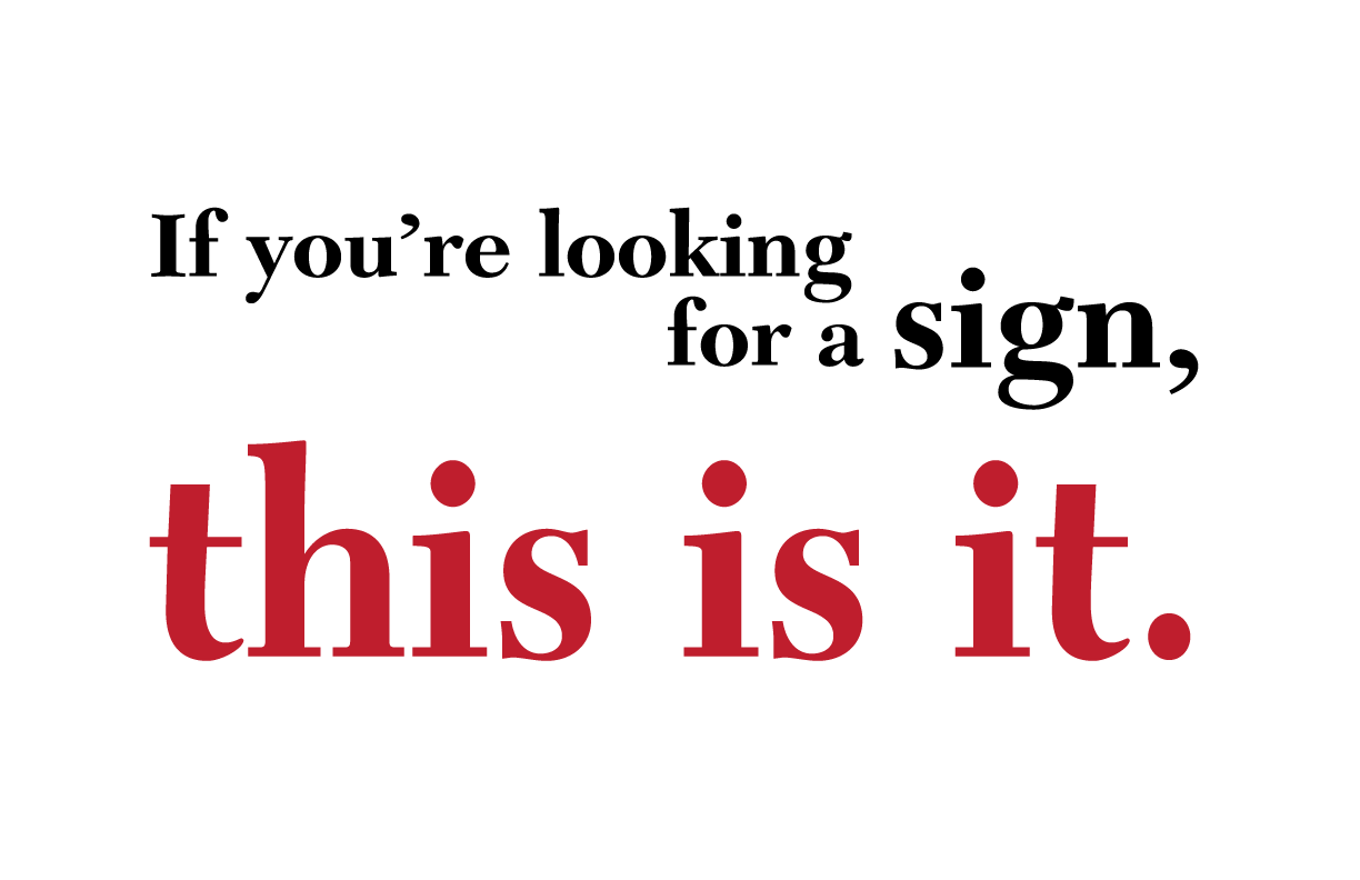 if-youre-looking-for-a-sign-01.png